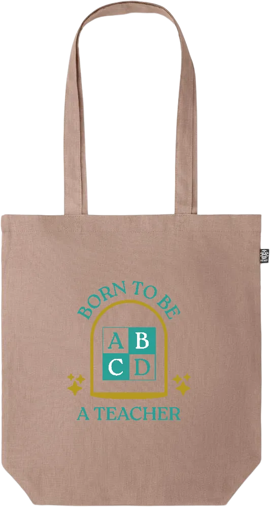 Born to be a Teacher Design - Premium colored organic hemp tote bag