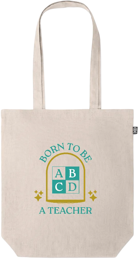 Born to be a Teacher Design - Premium colored organic hemp tote bag