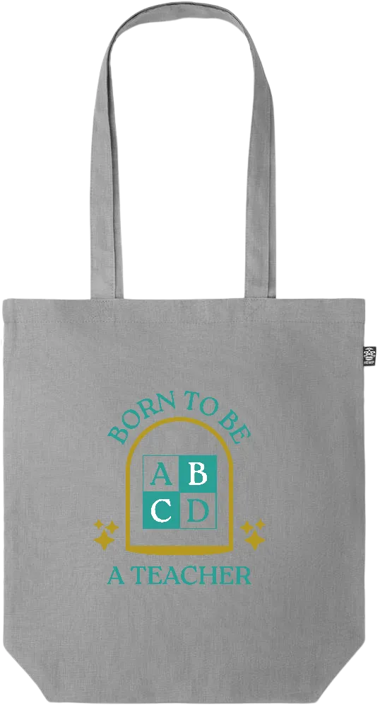 Born to be a Teacher Design - Premium colored organic hemp tote bag