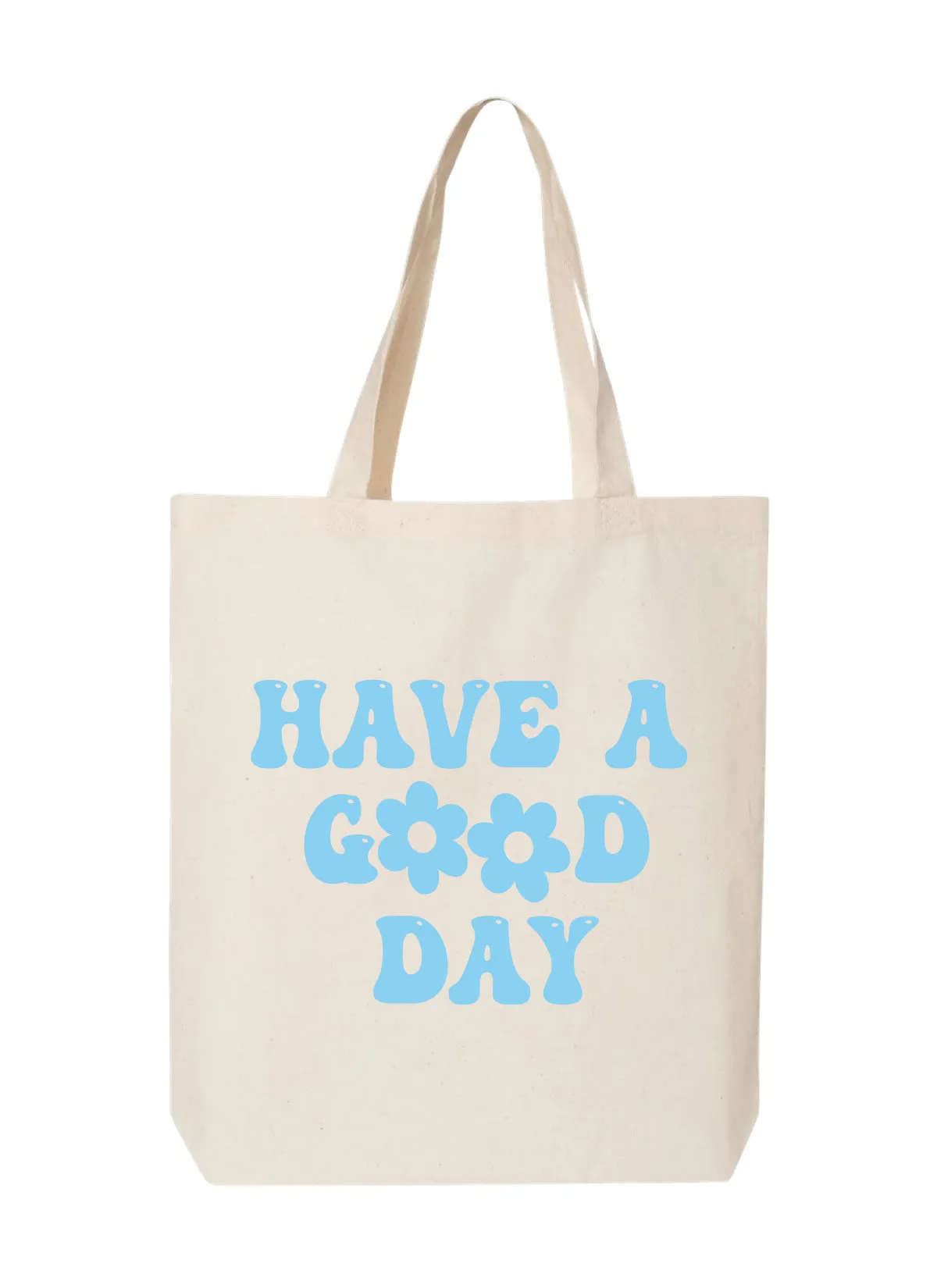 Good Day Tote Bag