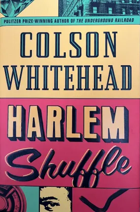 Harlem Shuffle - Colson Whitehead (SIGNED HARDBACK)