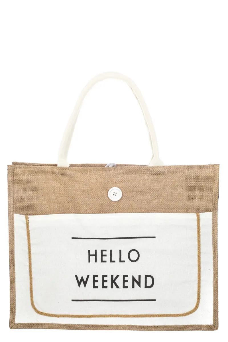 Hello Weekend Burlap Tote Bag