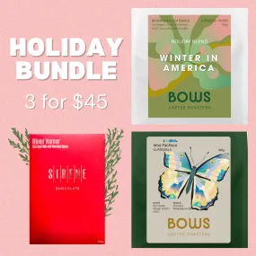 Holiday Bundle - x2 Coffees & Chocolate!