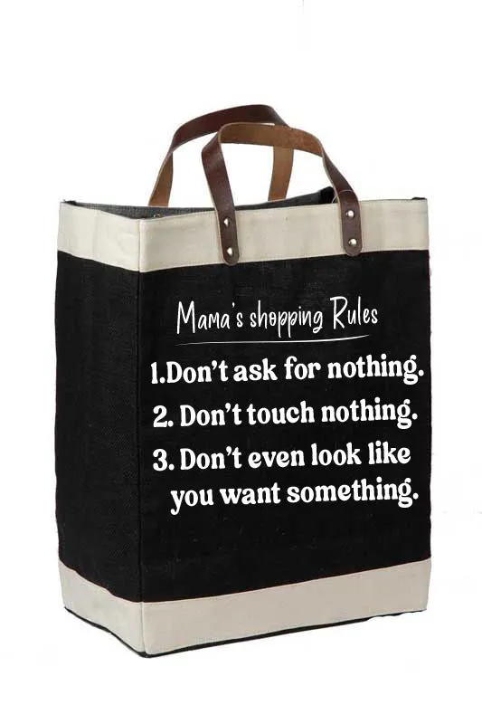 Mama’s Shopping Rules- Black Jute Large Tote