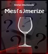 Messmerize - By Stefan Olschewski - INSTANT DOWNLOAD