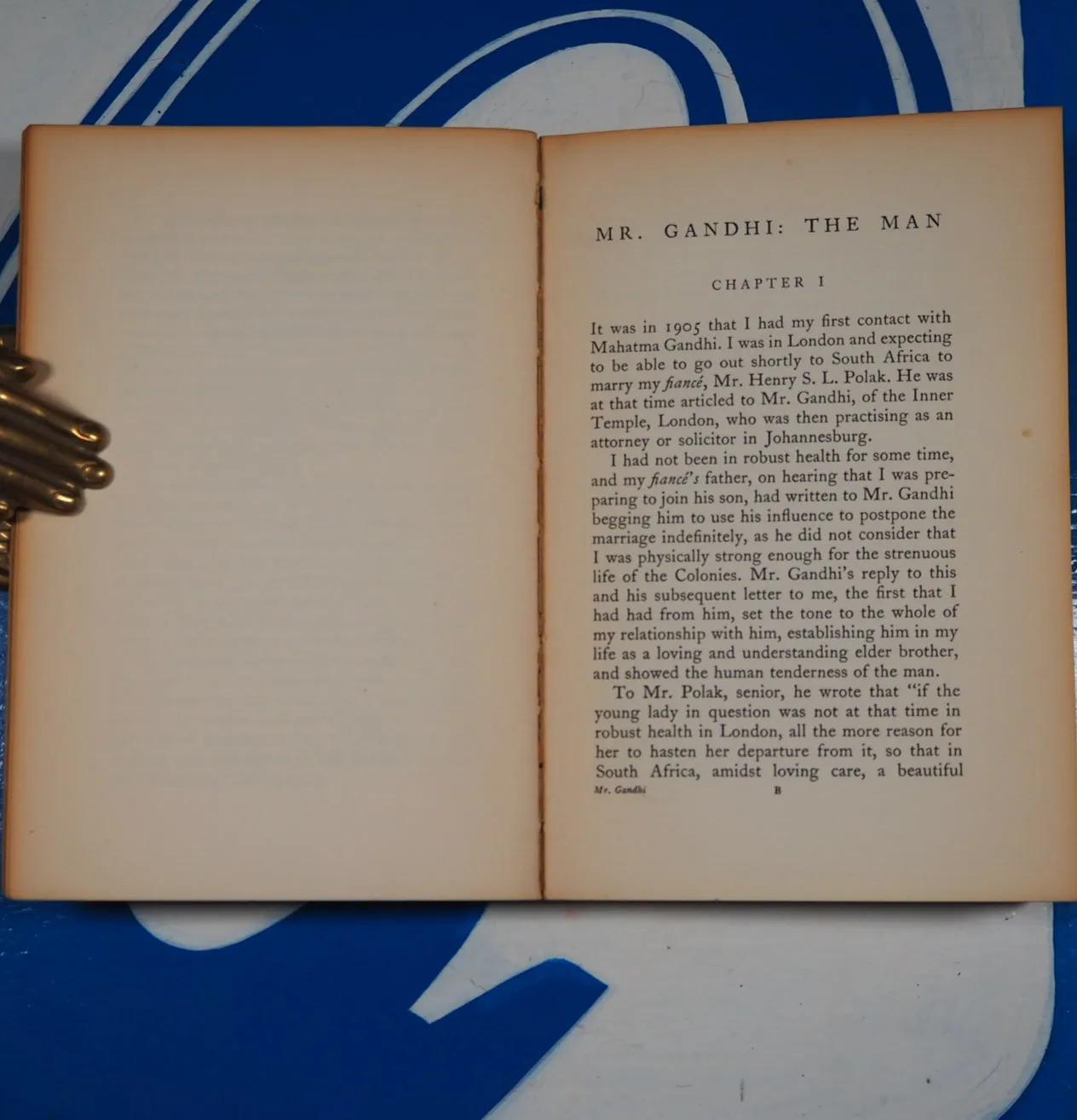 Mr. Gandhi: the Man Millie Graham Polak Publication Date: 1931 Condition: Very Good