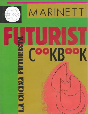 OP: The Futurist Cookbook