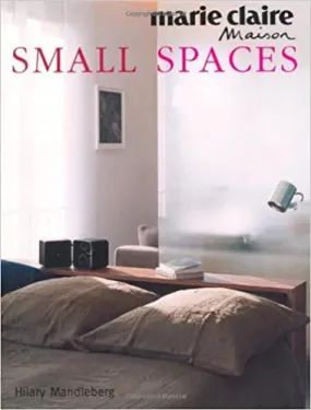 Small Spaces - Marie Claire Maison