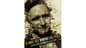 Ultimate Self Working Card Tricks: Cameron Francis Edition video DOWNLOAD